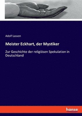 Meister Eckhart, der Mystiker