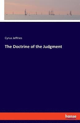 bokomslag The Doctrine of the Judgment