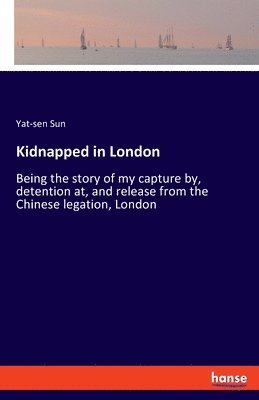 bokomslag Kidnapped in London