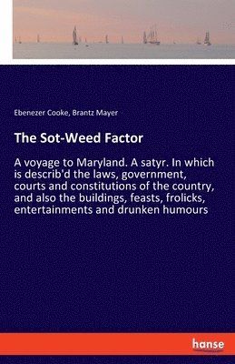 The Sot-Weed Factor 1