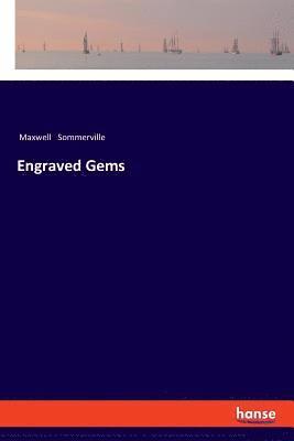 Maxwell Sommerville - Engraved Gems, Häftad