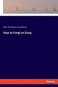 bokomslag Keys to Fungi on Dung