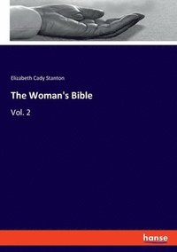 bokomslag The Woman's Bible