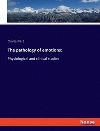 bokomslag pathology of emotions