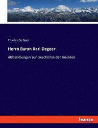bokomslag Herrn Baron Karl Degeer