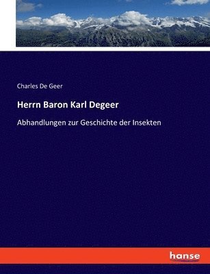 bokomslag Herrn Baron Karl Degeer