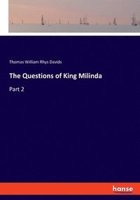 bokomslag The Questions of King Milinda