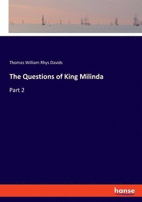 The Questions of King Milinda 1