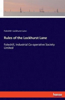 Rules of the Lockhurst Lane 1