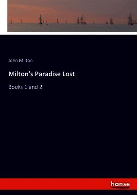 John Milton - Milton's Paradise Lost, Häftad