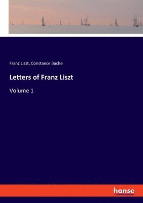 bokomslag Letters of Franz Liszt