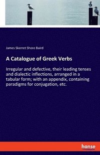 bokomslag A Catalogue of Greek Verbs