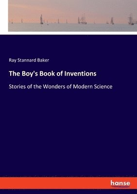 bokomslag The Boy's Book of Inventions