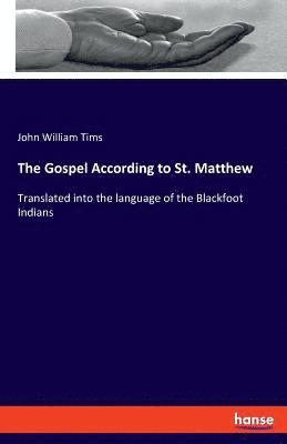 bokomslag The Gospel According to St. Matthew