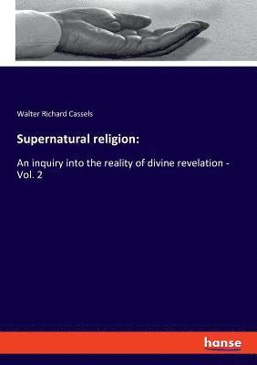 Supernatural religion 1