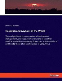 bokomslag Hospitals and Asylums of the World
