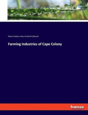 Farming Industries of Cape Colony 1