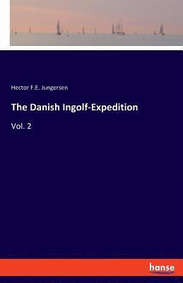 bokomslag Danish Ingolf-Expedition