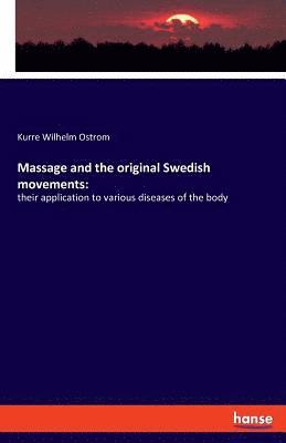 Massage and the original Swedish movements 1