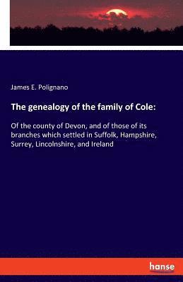 bokomslag genealogy of the family of Cole