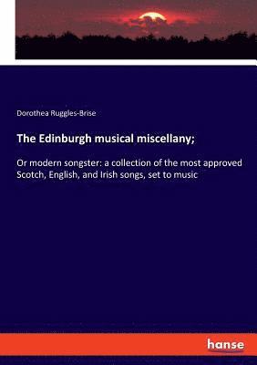 Dorothea Ruggles-Brise - Edinburgh musical miscellany;, Häftad
