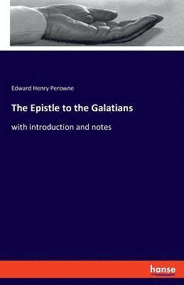 bokomslag The Epistle to the Galatians