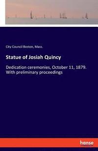 bokomslag Statue of Josiah Quincy