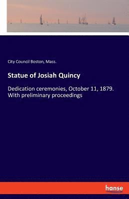 bokomslag Statue of Josiah Quincy