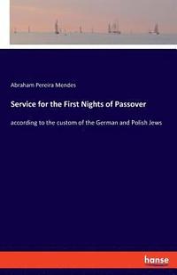 bokomslag Service for the First Nights of Passover