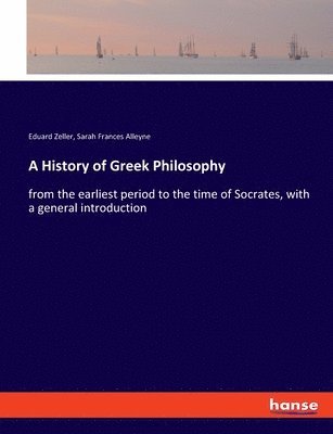 A History of Greek Philosophy 1