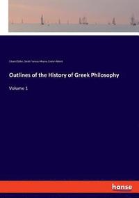 bokomslag Outlines of the History of Greek Philosophy