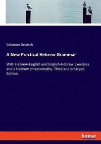 bokomslag A New Practical Hebrew Grammar