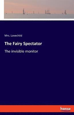 The Fairy Spectator 1