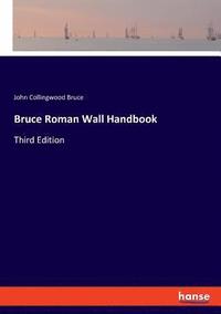 bokomslag Bruce Roman Wall Handbook