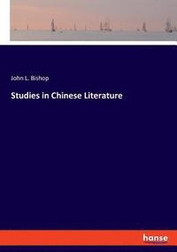 bokomslag Studies in Chinese Literature