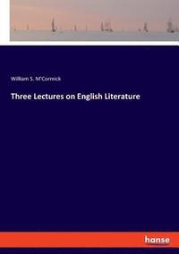 bokomslag Three Lectures on English Literature