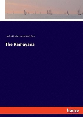 Manmatha Nath Dutt, Valmiki - Ramayana, Häftad