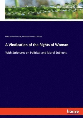 bokomslag A Vindication of the Rights of Woman