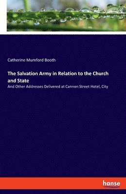 The Salvation Army in Relation to the Church and State 1