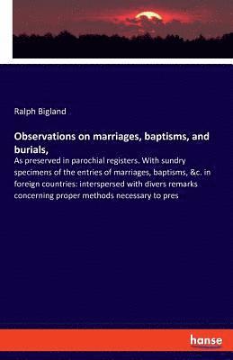 bokomslag Observations on marriages, baptisms, and burials,