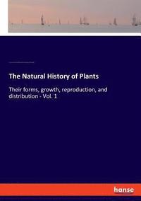 bokomslag The Natural History of Plants