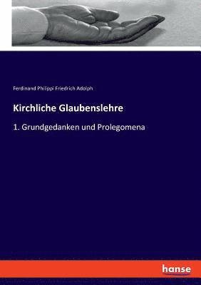 Kirchliche Glaubenslehre 1