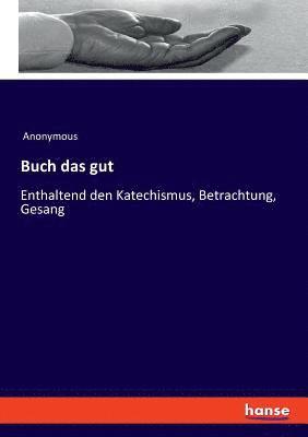 bokomslag Buch das gut