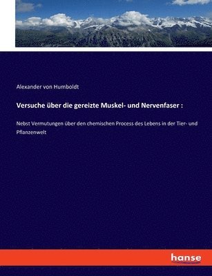 bokomslag Versuche ber die gereizte Muskel- und Nervenfaser