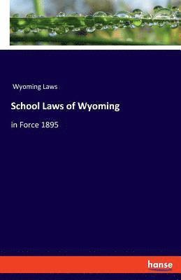 bokomslag School Laws of Wyoming