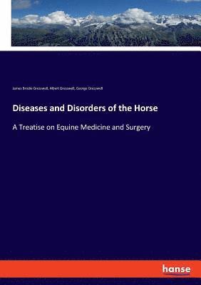 Diseases and Disorders of the Horse 1