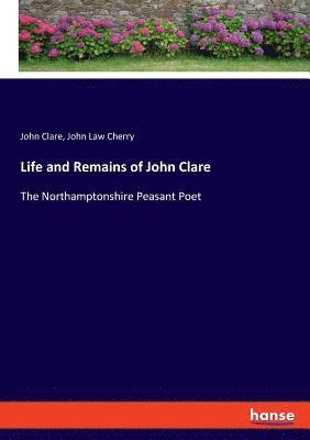 bokomslag Life and Remains of John Clare