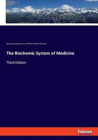 bokomslag The Biochemic System of Medicine