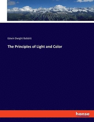 The Principles of Light and Color 1
