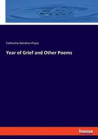 bokomslag Year of Grief and Other Poems